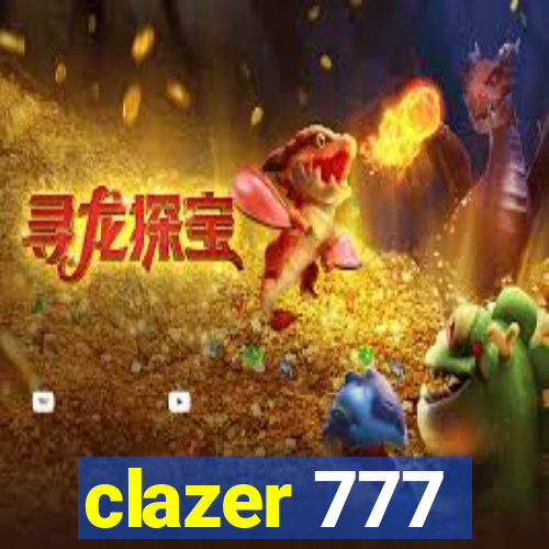 clazer 777